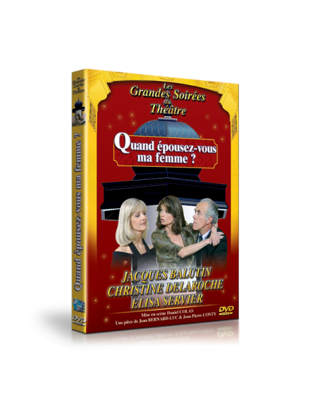 Quand épouser-vous ma femme?