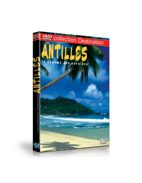 Les Antilles : Collection Destination