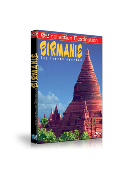 La Birmanie : Collection Destination