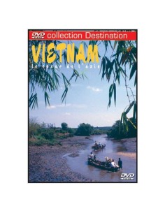 Le Vietnam : Collection Destination 2