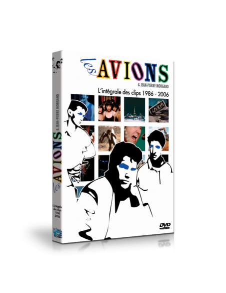 Les avions & Jean Pierre Morgand l'intégrale des clips de 1986 à 2006