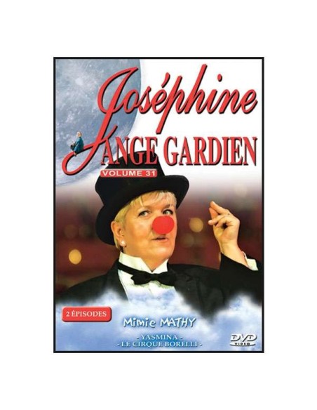 Joséphine Ange Gardien volume 31 - Yasmina / Le cirque borelli