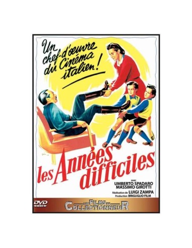 Les années difficiles