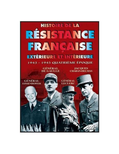 Histoire de la résistance Française 4 ème époque