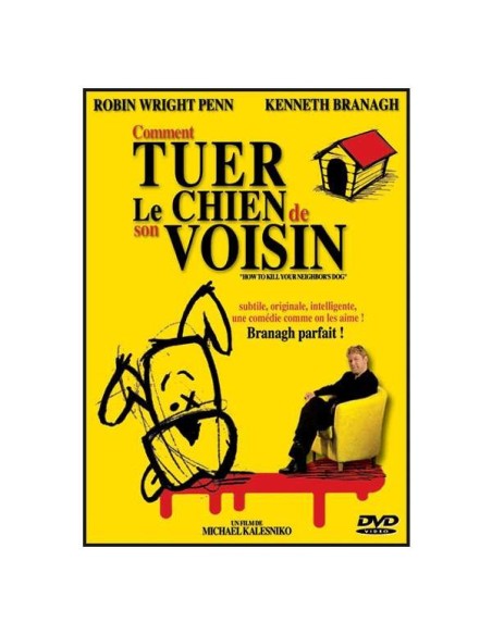 Comment tuer le chien de son voisin