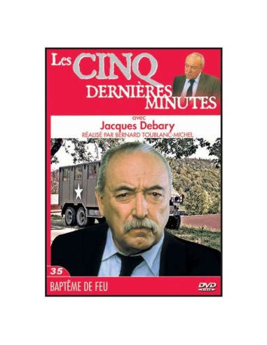 Les 5 dernières minutes volume 35 - Baptême de feu