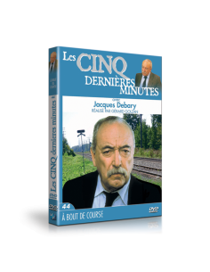 Les 5 dernières minutes volume 44 - A bout de course