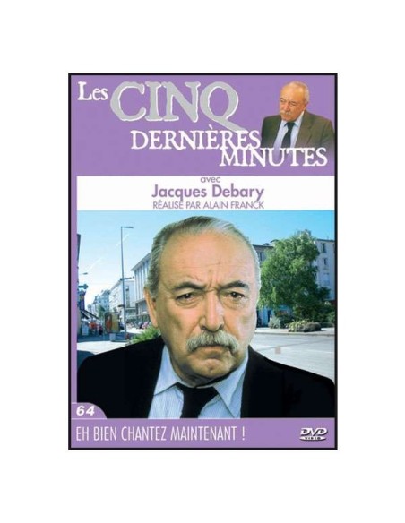 Les 5 dernières minutes volume 64 - Eh bien ! Chantez maintenant