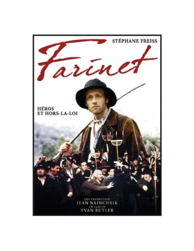 Farinet, héros et hors la loi