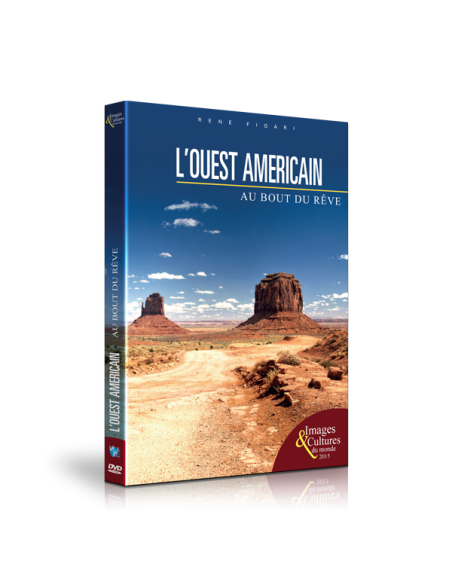 L'Ouest Américain, au bout du rêve - Collection images et cultures du monde