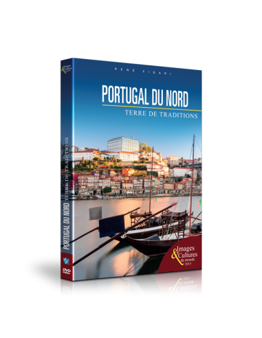 Le Portugal du Nord, terre de traditions - Collection images et cultures du monde