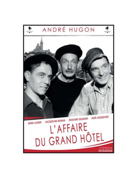 L'affaire du grand hôtel - Collection les films du patrimoine