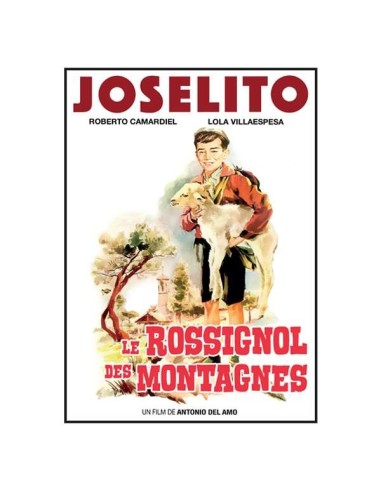 Joselito - Le rossignol des montagnes