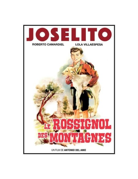 Joselito - Le rossignol des montagnes