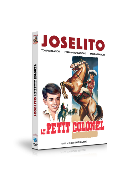 Joselito - Le petit colonel