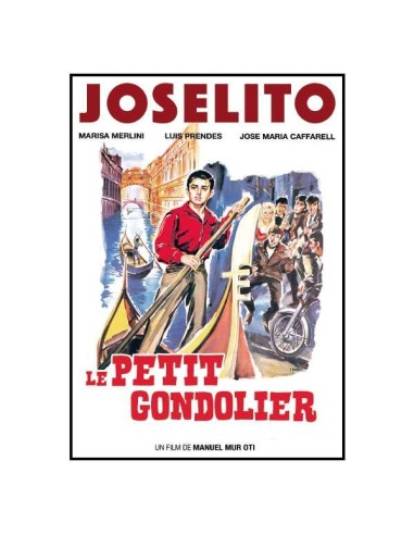 Joselito - Le petit gondolier