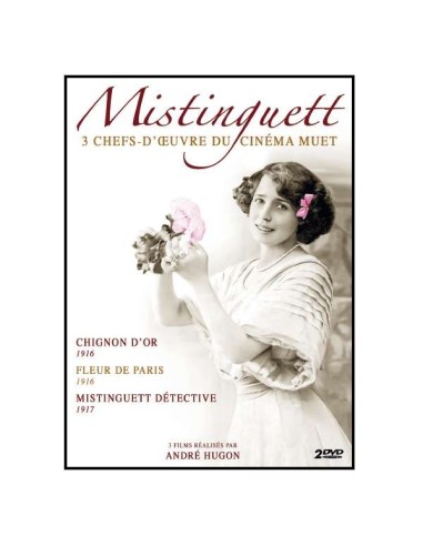 Mistinguett - 3 chefs-d'oeuvre du cinéma muet