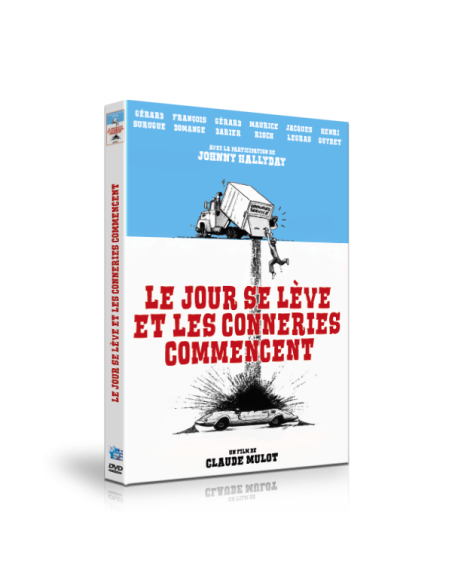 Le jour se lève et les conneries commencent