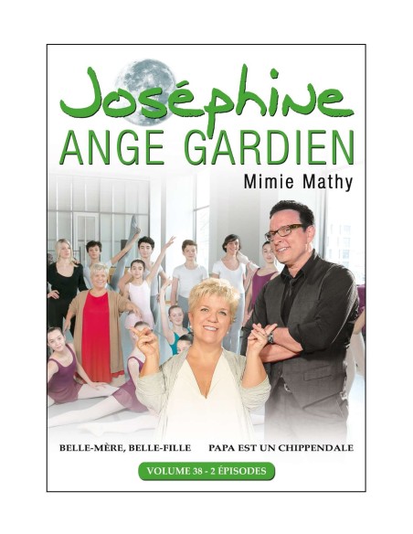 Joséphine Ange Gardien volume 38 - Belle mère, Belle-fille - Papa est un chippendale