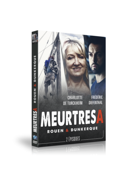 Meurtres A - Rouen & Dunkerque