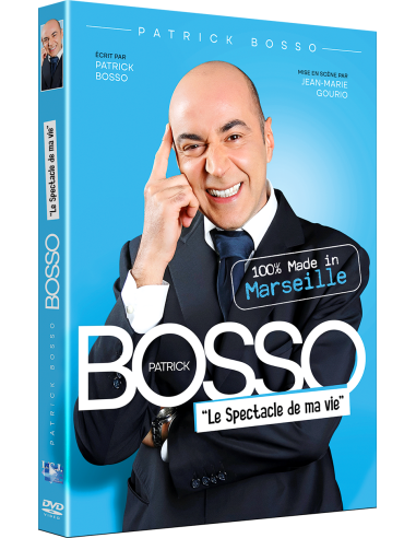 Patrick Bosso - Le spectacle de ma vie